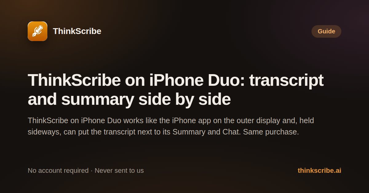 ThinkScribe: voice typing, transcription, and AI notes
